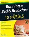 Running a Bed and Breakfast for Dummies