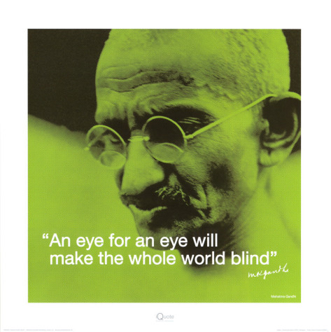 Gandhi eye for an eye